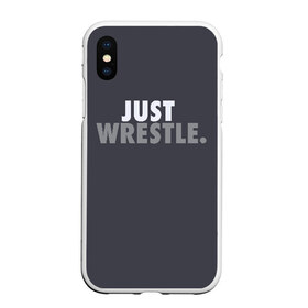 Чехол для iPhone XS Max матовый с принтом Just wrestle в Екатеринбурге, Силикон | Область печати: задняя сторона чехла, без боковых панелей | freestyle | just | wrestle | wrestling | борись | борцовское | борцы | борьба | вольная | вольники | греко римская | девиз | лозунг | просто борись