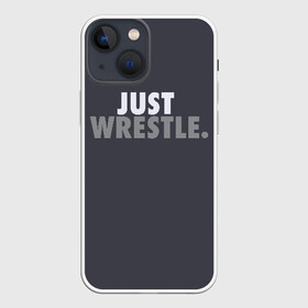 Чехол для iPhone 13 mini с принтом Just wrestle (Просто борись). в Екатеринбурге,  |  | freestyle | just | wrestle | wrestling | борись | борцовское | борцы | борьба | вольная | вольники | греко римская | девиз | лозунг | просто борись
