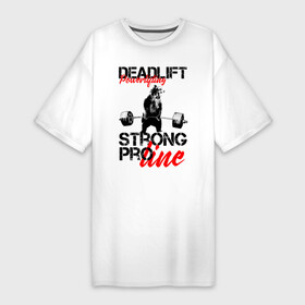 Платье-футболка хлопок с принтом Powerlifting в Екатеринбурге,  |  | deadlift | powerlifting | strong bear | пауэрлифтинг | становая тяга