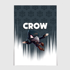 Постер с принтом BRAWL STARS CROW в Екатеринбурге, 100% бумага
 | бумага, плотность 150 мг. Матовая, но за счет высокого коэффициента гладкости имеет небольшой блеск и дает на свету блики, но в отличии от глянцевой бумаги не покрыта лаком | brawl stars | bull | colt | crow | leon | stars | берли | бо | брок | ворон | джесси | динамайк | дэррил | кольт | леон | мортис | нита | пайпер | пенни | поко | пэм | рикошет | спайк | фрэнк | шелли | эль примо