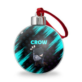 Ёлочный шар с принтом Brawl Stars CROW в Екатеринбурге, Пластик | Диаметр: 77 мм | brawl | brawl stars | crow | leon | stars | бравл | бравл старс | браво старс | игра | компьютерная | кров | леон | онлайн | старс