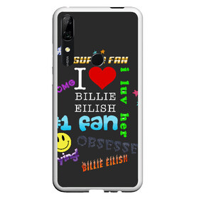 Чехол для Honor P Smart Z с принтом Billie Eilish fan в Екатеринбурге, Силикон | Область печати: задняя сторона чехла, без боковых панелей | billie | eilish | айлиш | билли