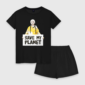 Женская пижама с шортиками хлопок с принтом Save My Planet в Екатеринбурге, 100% хлопок | футболка прямого кроя, шорты свободные с широкой мягкой резинкой | girl | girls | greta | greta thunberg | world | активист | активистка | грета | грета тунберг | девочка | защита | земля | знаменитости | знаменитость | климат