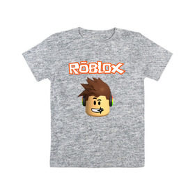 Детская футболка хлопок с принтом Roblox в Екатеринбурге, 100% хлопок | круглый вырез горловины, полуприлегающий силуэт, длина до линии бедер | roblox | roblox скачать | игра роблокс | коды роблокс | роблокс | роблокс играть | роблокс симулятор | скачать роблокс