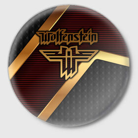Значок с принтом Wolfenstein в Екатеринбурге,  металл | круглая форма, металлическая застежка в виде булавки | Тематика изображения на принте: 