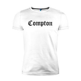 Мужская футболка премиум с принтом COMPTON в Екатеринбурге, 92% хлопок, 8% лайкра | приталенный силуэт, круглый вырез ворота, длина до линии бедра, короткий рукав | 