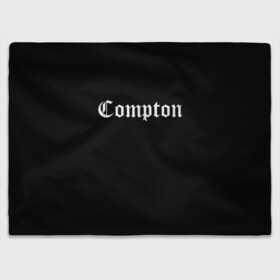 Плед 3D с принтом COMPTON (НА СПИНЕ) | КОМПТОН  в Екатеринбурге, 100% полиэстер | закругленные углы, все края обработаны. Ткань не мнется и не растягивается | compton | dj yella | dr. dre | eazy e | ice cube | mc ren | n.w.a | nwa | straight outta compton | west side | западная сторона | комптон