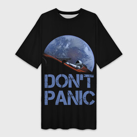 Платье-футболка 3D с принтом Dont Panic в Екатеринбурге,  |  | 2022 | cat | elon | galaxy | mars | moon | musk | nasa | space | spacex | tesla | вселенная | галактика | звезды | илон | космонавт | космос | луна | марс | маск | наса | скафандр | тесла