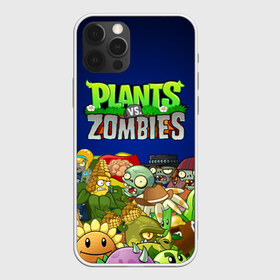 Чехол для iPhone 12 Pro Max с принтом PLANTS VS ZOMBIES в Екатеринбурге, Силикон |  | plants and zombies | plants vs zombies | зомби | игры | растения | растения против зомби