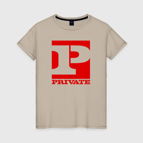 Женская футболка хлопок с принтом PRIVATE в Екатеринбурге, 100% хлопок | прямой крой, круглый вырез горловины, длина до линии бедер, слегка спущенное плечо | brazzers | merch | private | бразерс | мерч
