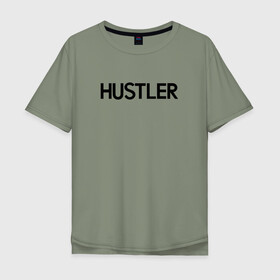 Мужская футболка хлопок Oversize с принтом HUSTLER в Екатеринбурге, 100% хлопок | свободный крой, круглый ворот, “спинка” длиннее передней части | brazzers | hustler | merch | private | бразерс | мерч | хаслер | хастлер