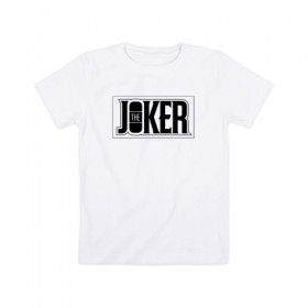 Детская футболка хлопок с принтом The Joker в Екатеринбурге, 100% хлопок | круглый вырез горловины, полуприлегающий силуэт, длина до линии бедер | Тематика изображения на принте: batman | dc | dc джокер | detective comics | harley | joker | shtatjoker | the joker | бетмен | джокер | злодей | харли