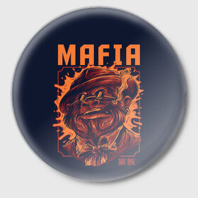 Значок с принтом MAFIA в Екатеринбурге,  металл | круглая форма, металлическая застежка в виде булавки | 