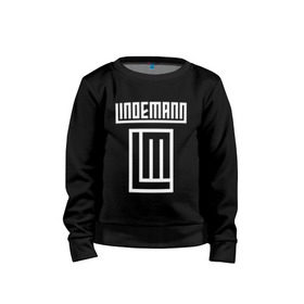 Детский свитшот хлопок с принтом LINDEMANN в Екатеринбурге, 100% хлопок | круглый вырез горловины, эластичные манжеты, пояс и воротник | lindeman | lindemann | logo | music | pain | rammstein | rock | rumstein | till | группа | линдеман | линдеманн | лого | логотип | метал | музыка | пэйн | раммштайн | рамштаин | рамштайн | рок | символ | тилль