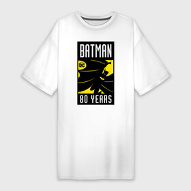 Платье-футболка хлопок с принтом Batman. 80 years в Екатеринбурге,  |  | 80 | 80th | anniversary | bat man | batman | batman comics | caped crusader | dark knight | shtatbat | бетмен | брюс уэйн | бэт мен | бэтмен | тёмный рыцарь