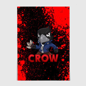 Постер с принтом Brawl Stars CROW в Екатеринбурге, 100% бумага
 | бумага, плотность 150 мг. Матовая, но за счет высокого коэффициента гладкости имеет небольшой блеск и дает на свету блики, но в отличии от глянцевой бумаги не покрыта лаком | brawl | brawl stars | crow | leon | stars | бравл | бравл старс | браво старс | ворон | ворона | игра | компьютерная | кров | леон | онлайн | старс