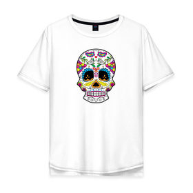 Мужская футболка хлопок Oversize с принтом Мексиканский череп - Skull в Екатеринбурге, 100% хлопок | свободный крой, круглый ворот, “спинка” длиннее передней части | calavera | day of the dead | dia de los muertos | halloween | skull | sugar skull | готика | день мертвых | колдовство | мексиканский череп | мистика | подарок | сахарный череп | цветы | череп