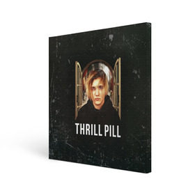 Холст квадратный с принтом THRILL PILL - Грустная Песня в Екатеринбурге, 100% ПВХ |  | fuelle | logo | music | noir | pil | pill | rap | raper | symbol | thril | thrill | tril | trill | дамб | лого | музыка | пил | пилл | рэп | рэппер | сам | символ | трил | трилл | тхрил | тхрилл | фотографии | щит