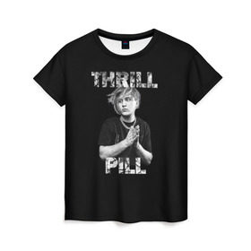 Женская футболка 3D с принтом Thrill pill в Екатеринбурге, 100% полиэфир ( синтетическое хлопкоподобное полотно) | прямой крой, круглый вырез горловины, длина до линии бедер | pill | thrill | thrill pill | пилл | тимур самедов | трилл | трилл пилл