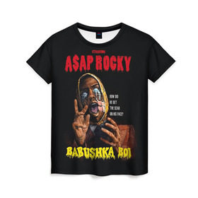 Женская футболка 3D с принтом BABUSHKA BOI в Екатеринбурге, 100% полиэфир ( синтетическое хлопкоподобное полотно) | прямой крой, круглый вырез горловины, длина до линии бедер | aap | aap rocky | asap | asap rocky | babushka | babushka boi | babushka boy