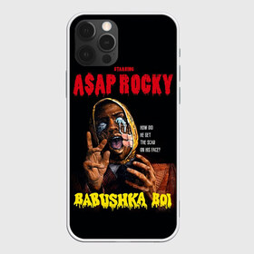 Чехол для iPhone 12 Pro Max с принтом BABUSHKA BOI в Екатеринбурге, Силикон |  | Тематика изображения на принте: aap | aap rocky | asap | asap rocky | babushka | babushka boi | babushka boy