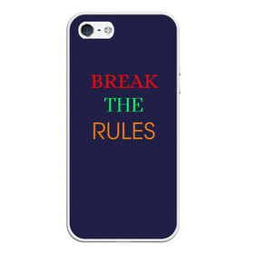 Чехол для iPhone 5/5S матовый с принтом Break the rules в Екатеринбурге, Силикон | Область печати: задняя сторона чехла, без боковых панелей | Тематика изображения на принте: break the rules | будь собой | жиза | жизнь | нарушая правила | неформалы.