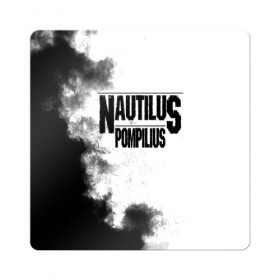 Магнит виниловый Квадрат с принтом Nautilus Pompilius в Екатеринбурге, полимерный материал с магнитным слоем | размер 9*9 см, закругленные углы | Тематика изображения на принте: nautilus pompilius | ассоциация | внуки энгельса | вячеслав бутусов | настя | нау | наутилус | наутилус помпилиус | наутилусы | нп | урфин джюс | ю питер