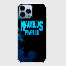Чехол для iPhone 13 Pro Max с принтом Nautilus Pompilius в Екатеринбурге,  |  | Тематика изображения на принте: nautilus pompilius | ассоциация | внуки энгельса | вячеслав бутусов | настя | нау | наутилус | наутилус помпилиус | наутилусы | нп | урфин джюс | ю питер