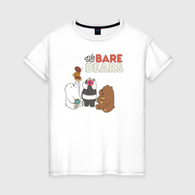 Женская футболка хлопок с принтом baby Bears в Екатеринбурге, 100% хлопок | прямой крой, круглый вырез горловины, длина до линии бедер, слегка спущенное плечо | baby bears | bare bears | dsgngerzen | grizz | isebear | panpan | vdgerir