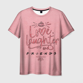 Мужская футболка 3D с принтом Love laughter and Friends в Екатеринбурге, 100% полиэфир | прямой крой, круглый вырез горловины, длина до линии бедер | Тематика изображения на принте: chandler | friends | joe | joseph | lobster | monica | phoebe | pivot | rachel | ross | дженнифер | джо | джозеф | друзья | моника | росс | рэйчел | сериал friends | сериал друзья | фиби | чендлер