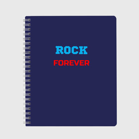 Тетрадь с принтом Rock Forever (РОК Навсегда) 1 в Екатеринбурге, 100% бумага | 48 листов, плотность листов — 60 г/м2, плотность картонной обложки — 250 г/м2. Листы скреплены сбоку удобной пружинной спиралью. Уголки страниц и обложки скругленные. Цвет линий — светло-серый
 | Тематика изображения на принте: rock | рок | рок вечен | рок навсегда | фанат рока