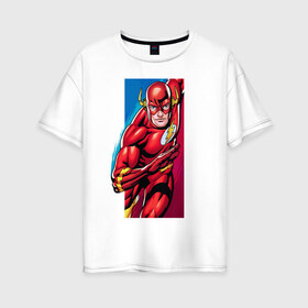 Женская футболка хлопок Oversize с принтом Flash Justice League в Екатеринбурге, 100% хлопок | свободный крой, круглый ворот, спущенный рукав, длина до линии бедер
 | dc comics | flash | justice league | superhero | лига справедливости | флэш