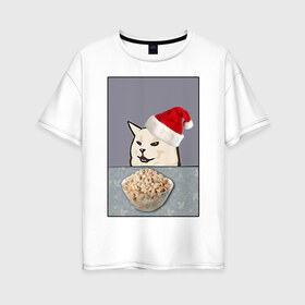 Женская футболка хлопок Oversize с принтом woman yelling at cat в Екатеринбурге, 100% хлопок | свободный крой, круглый ворот, спущенный рукав, длина до линии бедер
 | happy new year | mem | woman yelling at cat | женщина кричит на кота | мем | новый год | оливье