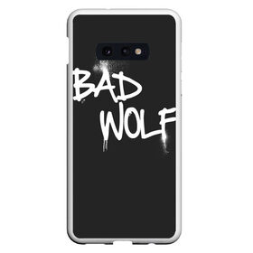 Чехол для Samsung S10E с принтом Bad wolf в Екатеринбурге, Силикон | Область печати: задняя сторона чехла, без боковых панелей | Тематика изображения на принте: bbc | dimension | dr who | jenna coleman | jodie whittaker | matt smith | relative | resolution | space | tardis | the doctor | time | галлифрей | джоди уиттакер | доктор кто | тардис