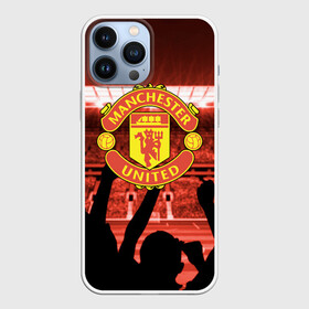 Чехол для iPhone 13 Pro Max с принтом Manchester United в Екатеринбурге,  |  | Тематика изображения на принте: champions | football | manchester | manchester united | soccer | uefa | united | world cup | лига чемпионов | манчестер | манчестер юнайтед | форма | формы | футбол | юнайтед