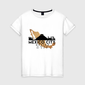Женская футболка хлопок с принтом Мехико (Мексика) в Екатеринбурге, 100% хлопок | прямой крой, круглый вырез горловины, длина до линии бедер, слегка спущенное плечо | city | mexico | travel | город | европа | карта | мексика | мехико | мир | приключение | путешествие | столица | страна | тиризм | турист | флаг