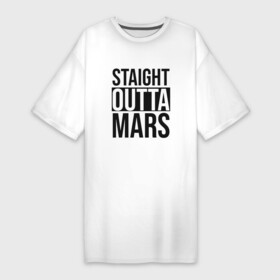 Платье-футболка хлопок с принтом Прямиком с Марса в Екатеринбурге,  |  | earth | mars | moon | nasa | space | астронавт | гагарин | галактика | земля | инопланетянин | комета | космонавт | космос | красный | луна | марс | марсианин | метеорит | наса | нло | планета | пришелец | ракета