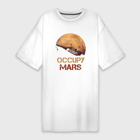 Платье-футболка хлопок с принтом Захватить Марс в Екатеринбурге,  |  | earth | mars | moon | nasa | red | space | астронавт | гагарин | земля | инопланетянин | комета | космонавт | космос | красный | луна | марс | марсианин | мереорит | наса | нло | планета | пришелец | ракета | солнце