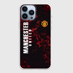 Чехол для iPhone 13 Pro Max с принтом Manchester United в Екатеринбурге,  |  | Тематика изображения на принте: champions | football | manchester | manchester united | soccer | uefa | united | world cup | лига чемпионов | манчестер | манчестер юнайтед | форма | формы | футбол | юнайтед