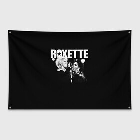 Флаг-баннер с принтом Roxette в Екатеринбурге, 100% полиэстер | размер 67 х 109 см, плотность ткани — 95 г/м2; по краям флага есть четыре люверса для крепления | Тематика изображения на принте: pop | rock | roxette | мари фредрикссон | пер гессле | поп | поп рок. евро поп | рок | роксет | роксэт