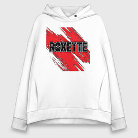 Женское худи Oversize хлопок с принтом Roxette в Екатеринбурге, френч-терри — 70% хлопок, 30% полиэстер. Мягкий теплый начес внутри —100% хлопок | боковые карманы, эластичные манжеты и нижняя кромка, капюшон на магнитной кнопке | Тематика изображения на принте: roxette | европоп | музыка | поп | ро | рок | роксэт