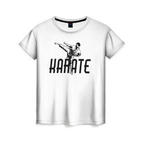 Женская футболка 3D с принтом KARATE в Екатеринбурге, 100% полиэфир ( синтетическое хлопкоподобное полотно) | прямой крой, круглый вырез горловины, длина до линии бедер | sport | единоборство | каратэ | кимоно | лого | спорт | удар | человек