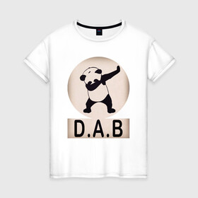 Женская футболка хлопок с принтом DAB Panda в Екатеринбурге, 100% хлопок | прямой крой, круглый вырез горловины, длина до линии бедер, слегка спущенное плечо | best | dab | dabbig | dance | freedom | hip hop | music | panda | rap | даб | даббинг | животные | крутой | лучший | медведь | музыка | панда | рэп | рэпер | свобода | танец | хип хоп