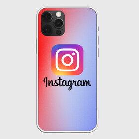 Чехол для iPhone 12 Pro Max с принтом INSTAGRAM в Екатеринбурге, Силикон |  | insta | instagram | instagramm | social | видео | инста | инстаграм | инстаграмм | приложение | социальная сеть | фото