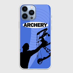 Чехол для iPhone 13 Pro Max с принтом Archery в Екатеринбурге,  |  | archer | archery | bow | bow hunter | bowhunter | лук | лучник | стрельба из лука