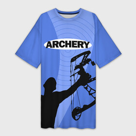 Платье-футболка 3D с принтом Archery в Екатеринбурге,  |  | archer | archery | bow | bow hunter | bowhunter | лук | лучник | стрельба из лука