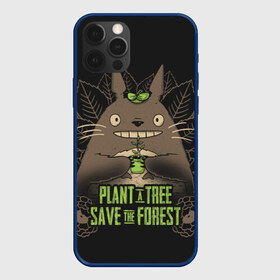 Чехол для iPhone 12 Pro Max с принтом Plant a tree Save the forest в Екатеринбурге, Силикон |  | Тематика изображения на принте: anime | hayao miyazaki | japanese | meme | miyazaki | piano | studio ghibli | tokyo | totoro | гибли | котобус | мой | сосед | сусуватари | тонари | тоторо | хаяо миядзаки