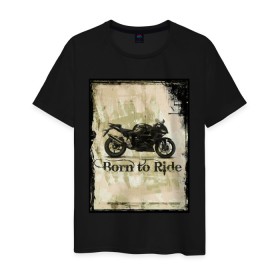 Мужская футболка хлопок с принтом Born to Ride в Екатеринбурге, 100% хлопок | прямой крой, круглый вырез горловины, длина до линии бедер, слегка спущенное плечо. | байк | байкер | байкеру | байкерше | беспечный ездок | ветер | гонки | дорога | езда | ездок | мото | мотобайк | мотогонки | мотокросс | мотор | мотоспорт | мотоцикл | мотоциклист | мотоциклисту