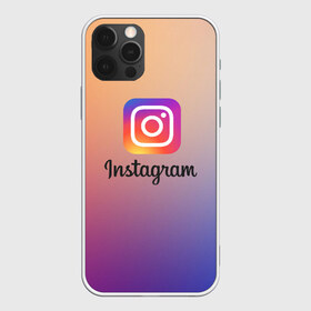 Чехол для iPhone 12 Pro Max с принтом ИНСТАГРАМ в Екатеринбурге, Силикон |  | insta | instagram | instagramm | social | видео | инста | инстаграм | инстаграмм | приложение | социальная сеть | фото