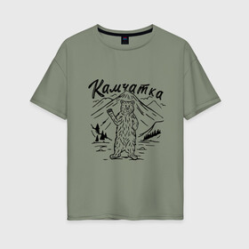 Женская футболка хлопок Oversize с принтом Камчатка в Екатеринбурге, 100% хлопок | свободный крой, круглый ворот, спущенный рукав, длина до линии бедер
 | камчатка | медведь | природа | путешествие | путешествие по россии
